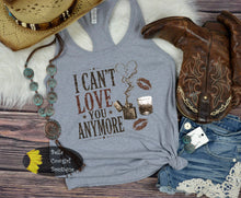 Load image into Gallery viewer, I Can't Love You Anymore Country Music Concert Women's Tank Top