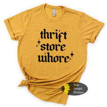 Load image into Gallery viewer, Thrift Store Whore Funny T-Shirt
