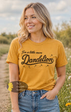 Load image into Gallery viewer, I'm A Little More Dandelion Country Music T-Shirt