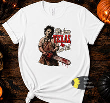 Load image into Gallery viewer, He's From Texas i Can Tell Country Music Funny Horror Movie Halloween T-Shirt