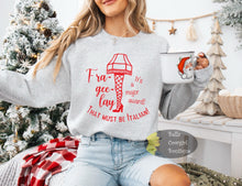 Load image into Gallery viewer, Fra-Gee-Lay Funny Christmas Sweatshirt