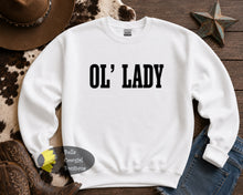 Load image into Gallery viewer, Ol' Lady Funny Western Wife Gift Sweatshirt