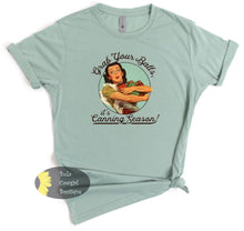 Load image into Gallery viewer, Grab Your Balls It&#39;s Canning Season Vintage T-Shirt
