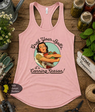 Load image into Gallery viewer, Grab Your balls It's Canning Season Women's Tank Top