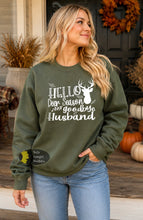 Load image into Gallery viewer, Hello Deer Season Goodbye Husband Hunting Country Sweatshirt