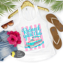 Load image into Gallery viewer, Redneck Yacht Club Pontoon Boat Summer Lake Women's Tank Top