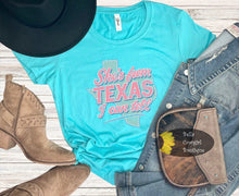 Load image into Gallery viewer, Turquoise & Pink She's From Texas I Can Tell Western Country Music Concert T-Shirt