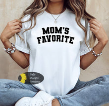 Load image into Gallery viewer, Mom's Favorite Funny T-Shirt