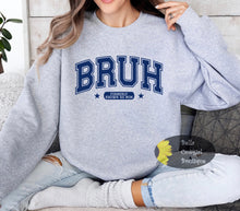 Load image into Gallery viewer, Bruh Formally Known As Mom Funny Sweatshirt