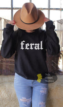 Load image into Gallery viewer, Feral Funny Western Sweatshirt