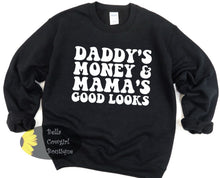 Load image into Gallery viewer, Daddy's Money & Mama's Good Looks Country Music Western Sweatshirt