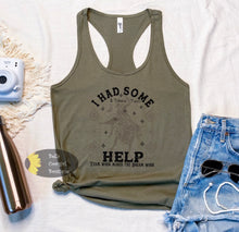 Load image into Gallery viewer, I Had Some Help Country Music Women's Tank Top