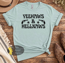 Load image into Gallery viewer, Yeehaws & Hell Naws Western T-Shirt