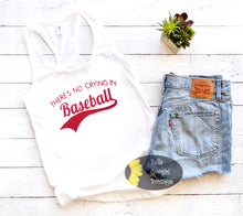 Load image into Gallery viewer, There's No Crying In Baseball Racerback Women's Tank Top