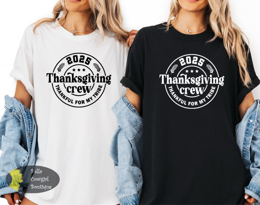 Thanksgiving Crew 2025 Thankful For My Tribe Friendsgiving Matching Group T-Shirt