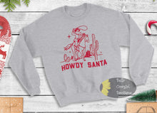 Load image into Gallery viewer, Howdy Roping Santa Western Christmas Sweatshirt
