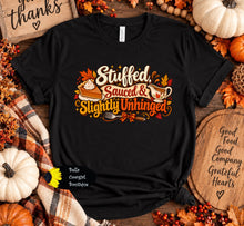 Load image into Gallery viewer, Stuffed Sauced &amp; Slightly Unhinged Funny Thanksgiving Friendsgiving Dinner Party T-Shirt

