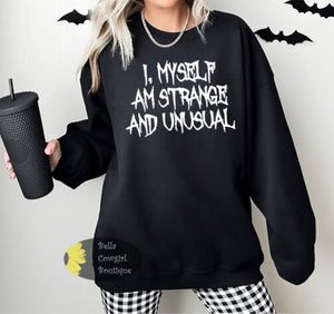 I Myself Am Strange And Unusual Halloween Sweatshirt