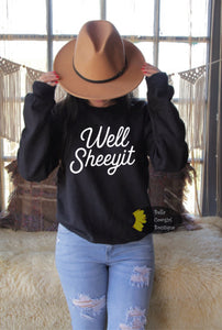 Well Sheeyit Western Sweatshirt