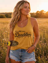 Load image into Gallery viewer, I'm A Little More Dandelion Country Music Concert Women's Tank Top
