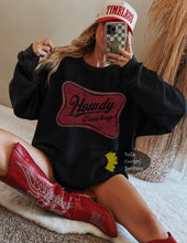 Load image into Gallery viewer, Howdy Cowboy Western Sweatshirt
