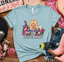 Load image into Gallery viewer, That Girl From East Tennessee Dolly Country Music T-Shirt

