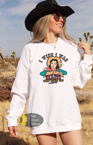 I Wish I Was Barbie That Bitch Has Everything Funny Vintage Western Sweatshirt