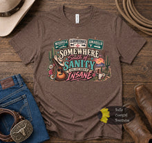 Load image into Gallery viewer, Somewhere South Of Sanity Country Music T-Shirt
