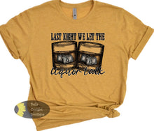 Load image into Gallery viewer, Last Night We Let The Liquor Talk Country Music T-Shirt
