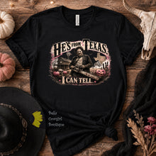 Load image into Gallery viewer, He's From Texas I Can Tell Leatherface Texas Chainsaw Massacre Halloween Country Music T-Shirt
