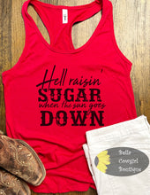 Load image into Gallery viewer, Hell Raisin&#39; Sugar When The Sun Goes Down Country Music Women&#39;s Tank Top
