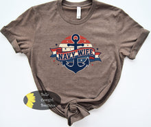 Load image into Gallery viewer, Navy Wife With Anchor Military Patriotic T-Shirt
