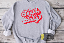 Load image into Gallery viewer, Santa Baby Christmas Sweatshirt
