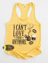 Load image into Gallery viewer, I Can't Love You Anymore Country Music Concert Women's Tank Top
