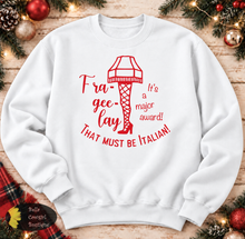 Load image into Gallery viewer, Fra-Gee-Lay Funny Christmas Sweatshirt
