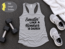Load image into Gallery viewer, Sweatin' Like A Hooker In Church Work Out Fitness Women's Tank Top
