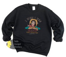 Load image into Gallery viewer, I Wish I Was Barbie That Bitch Has Everything Funny Vintage Western Sweatshirt
