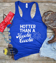 Load image into Gallery viewer, Hotter Than A Hoochie Coochie Country Music Summer Women&#39;s Tank Top
