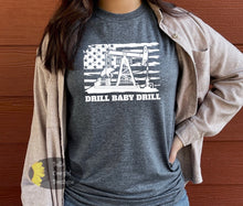 Load image into Gallery viewer, Drill Baby Drill Patriotic Women&#39;s T-Shirt
