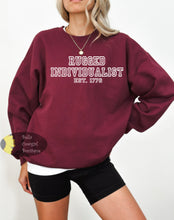 Load image into Gallery viewer, Rugged Individualist Est. 1776 Patriotic American Sweatshirt
