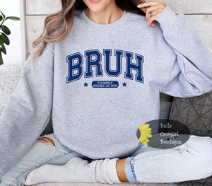 Bruh Formally Known As Mom Funny Sweatshirt