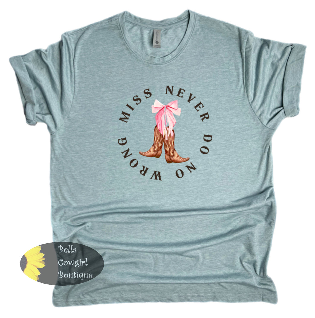 Miss Never Do No Wrong Boots And Bow Country Music T-Shirt