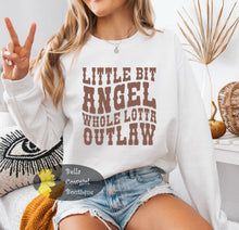 Load image into Gallery viewer, Little Bit Angel Whole Lotta outlaw Country Music Western Sweatshirt
