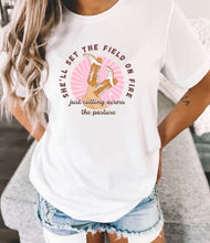 Load image into Gallery viewer, She&#39;ll Set The Field On Fire Just Cutting Across The Pasture Country Music T-Shirt
