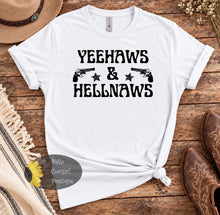 Load image into Gallery viewer, Yeehaws &amp; Hell Naws Western T-Shirt
