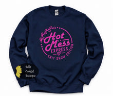 Load image into Gallery viewer, Hot Mess Express Funny Sweatshirt

