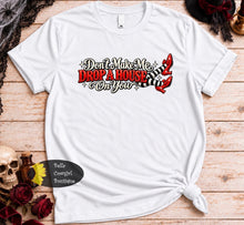 Load image into Gallery viewer, Don't Make me Drop A House On You Funny Halloween Witchy T-Shirt
