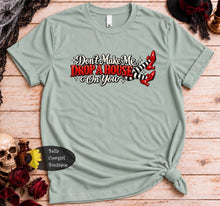 Load image into Gallery viewer, Don't Make me Drop A House On You Funny Halloween Witchy T-Shirt
