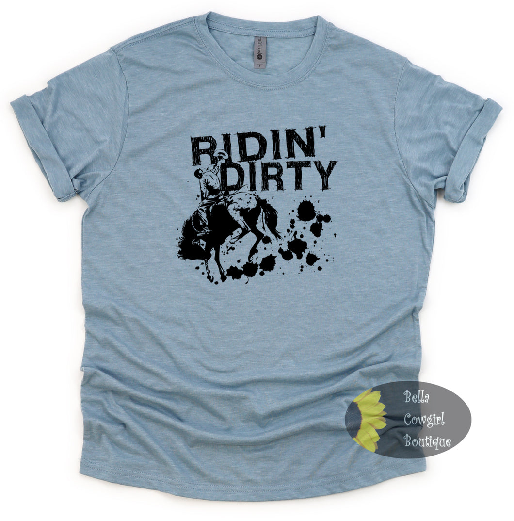 Ridin' Dirty Rodeo Western Bronc Riding T-Shirt