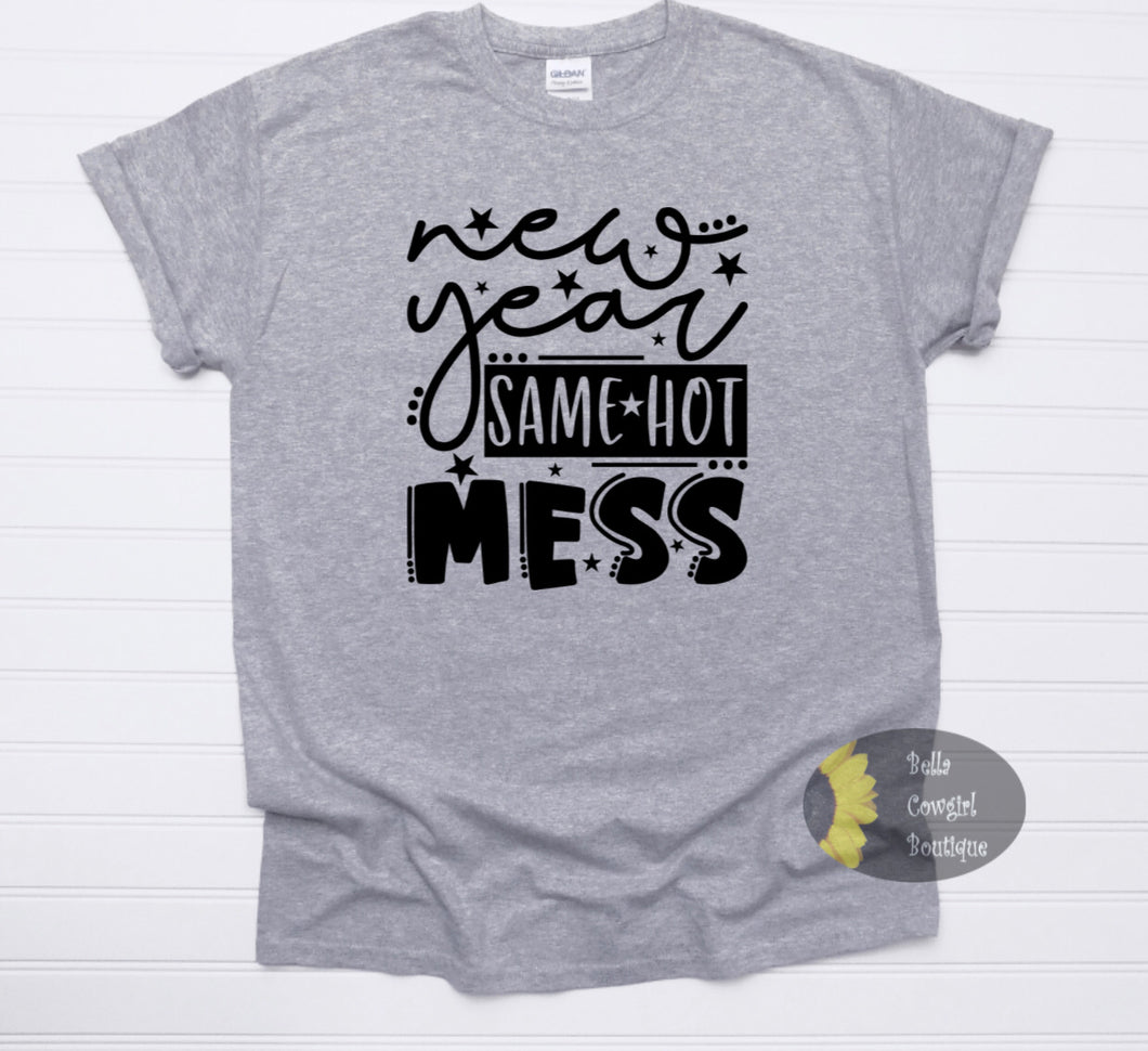 New Year Same Hot Mess New Years Eve 2023 Women's T-Shirt